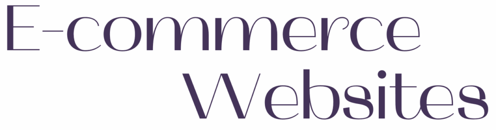 E-commerce Websites